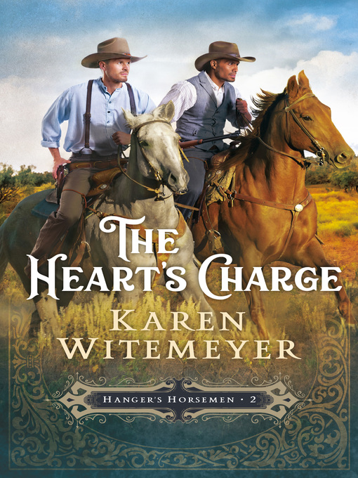 Title details for The Heart's Charge by Karen Witemeyer - Available